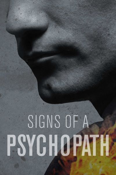 Download And Watch Signs Of A Psychopath For Free GotyTV